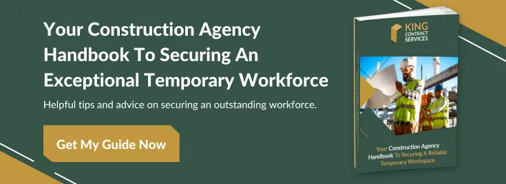 Your Constructtion Agency Handbook To Securing An Exceptional Temporary Workforce