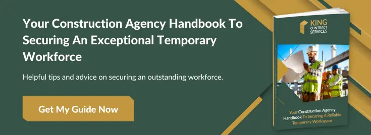 Your Constructtion Agency Handbook To Securing An Exceptional Temporary Workforce